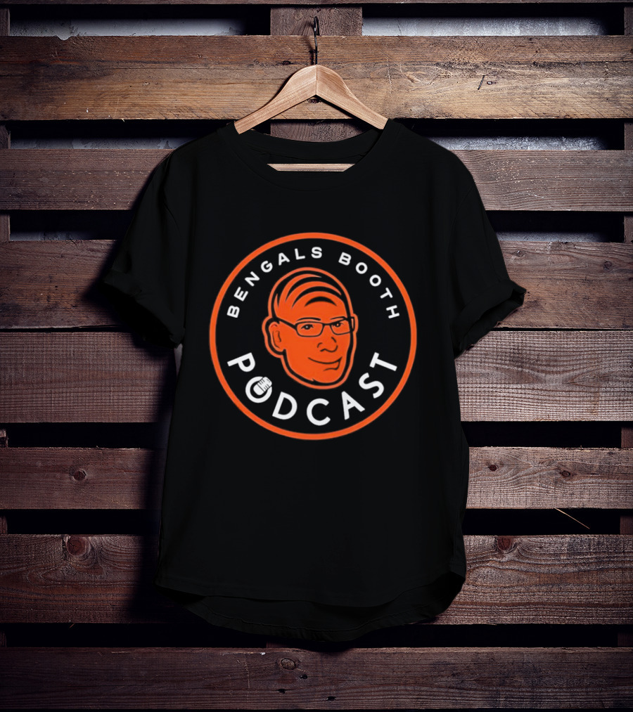 Bengals Booth Podcast Cincinnati Bengals Fan Merchandise T-Shirt