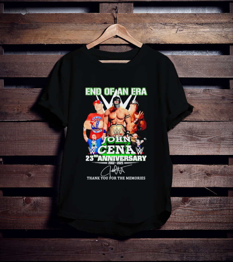 End Of An Era John Cena 23rd Anniversary 2002 2025 WWE Thank You For The Memories T-Shirt