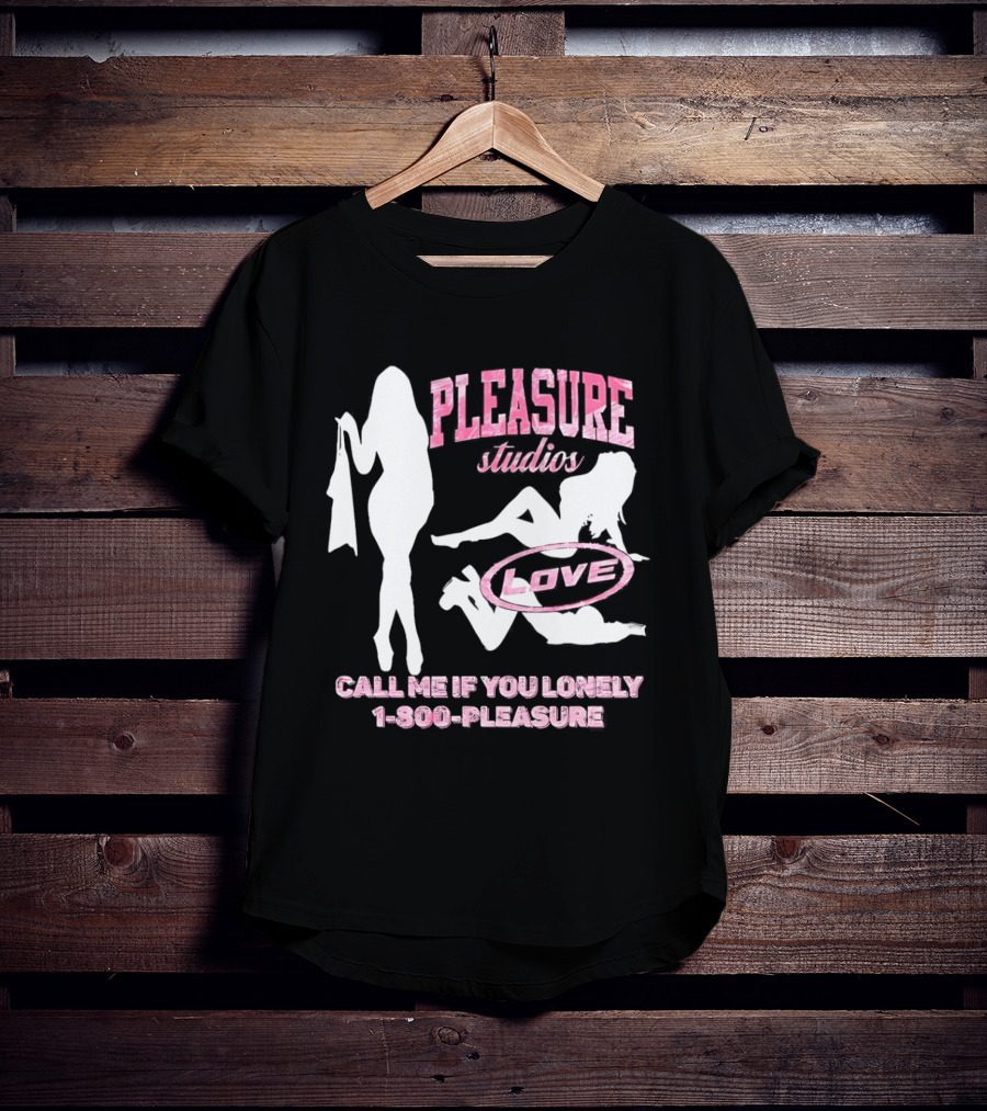 Pleasure Studios 1 800 Pleasure Love Call Me If You Lonely T-Shirt