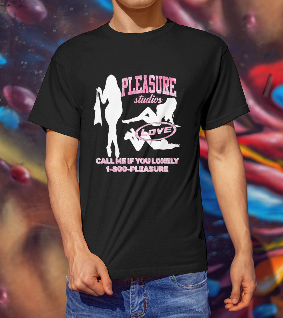 Pleasure Studios 1 800 Pleasure Love Call Me If You Lonely T-Shirt