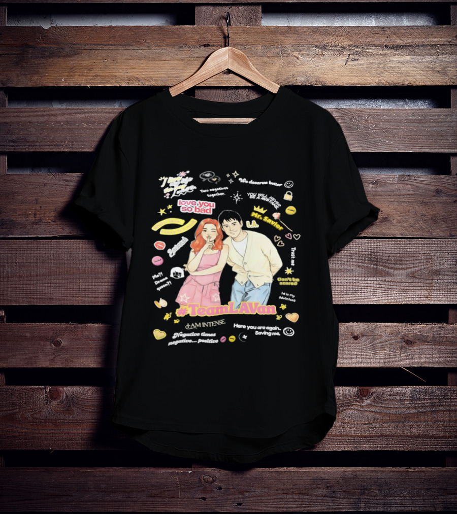Love You So Bad Team LAVan I Am Intense Retro Style Vibrant Pop Culture T-Shirt