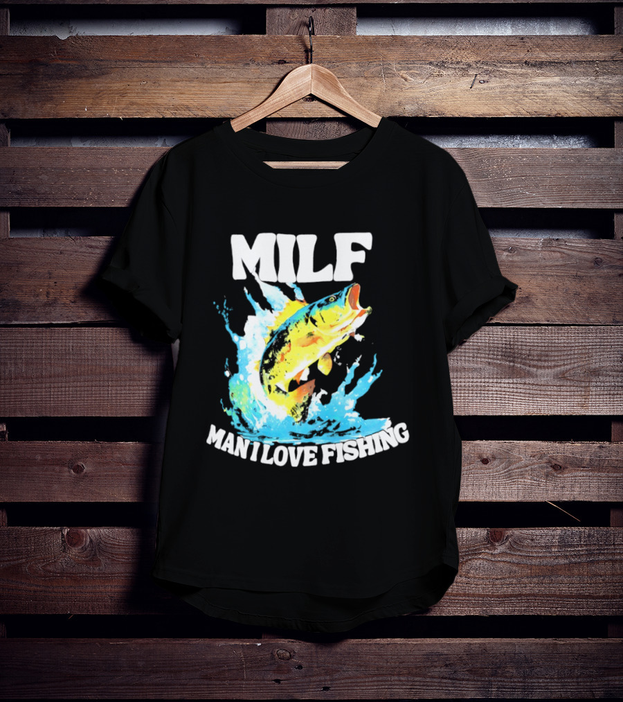 MILF Man I Love Fishing Splashing Colorful Fish T-Shirt