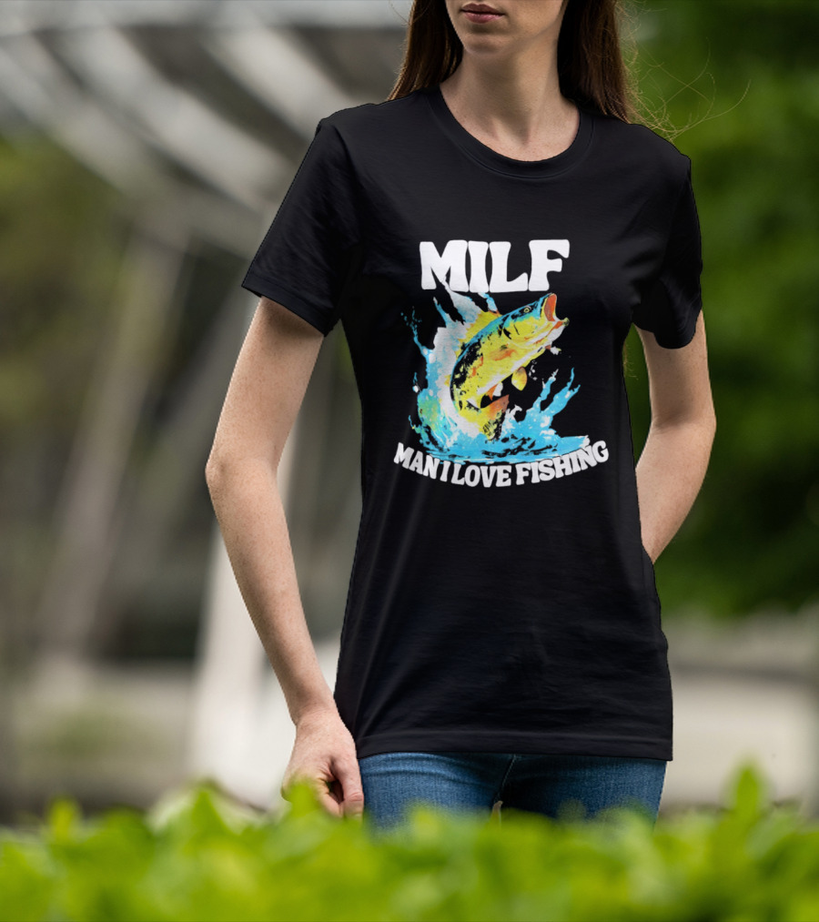 MILF Man I Love Fishing Splashing Colorful Fish T-Shirt