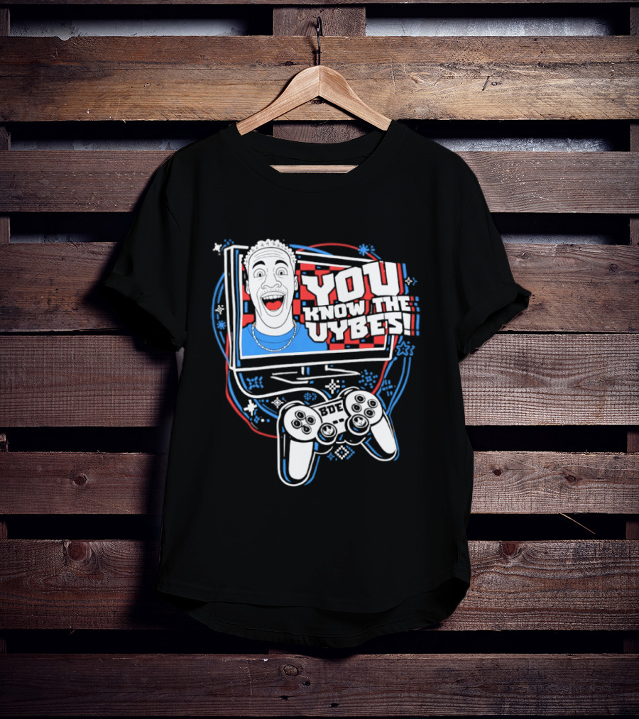 YOU KNOW THE VYBES BDE Game Controller TV Head T-Shirt