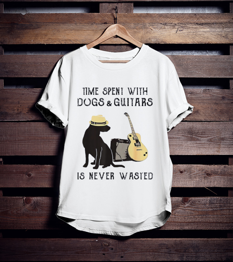 Time Spent With Dogs And Guitars Is Never Wasted Music Lovers Dog Lovers T-Shirt