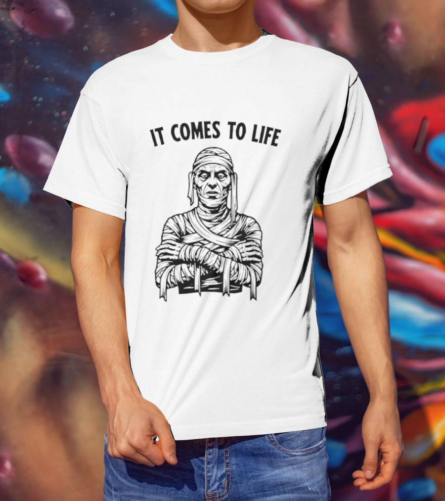 Mummy It Comes To Life Monster Frankenstein's Creature T-Shirt