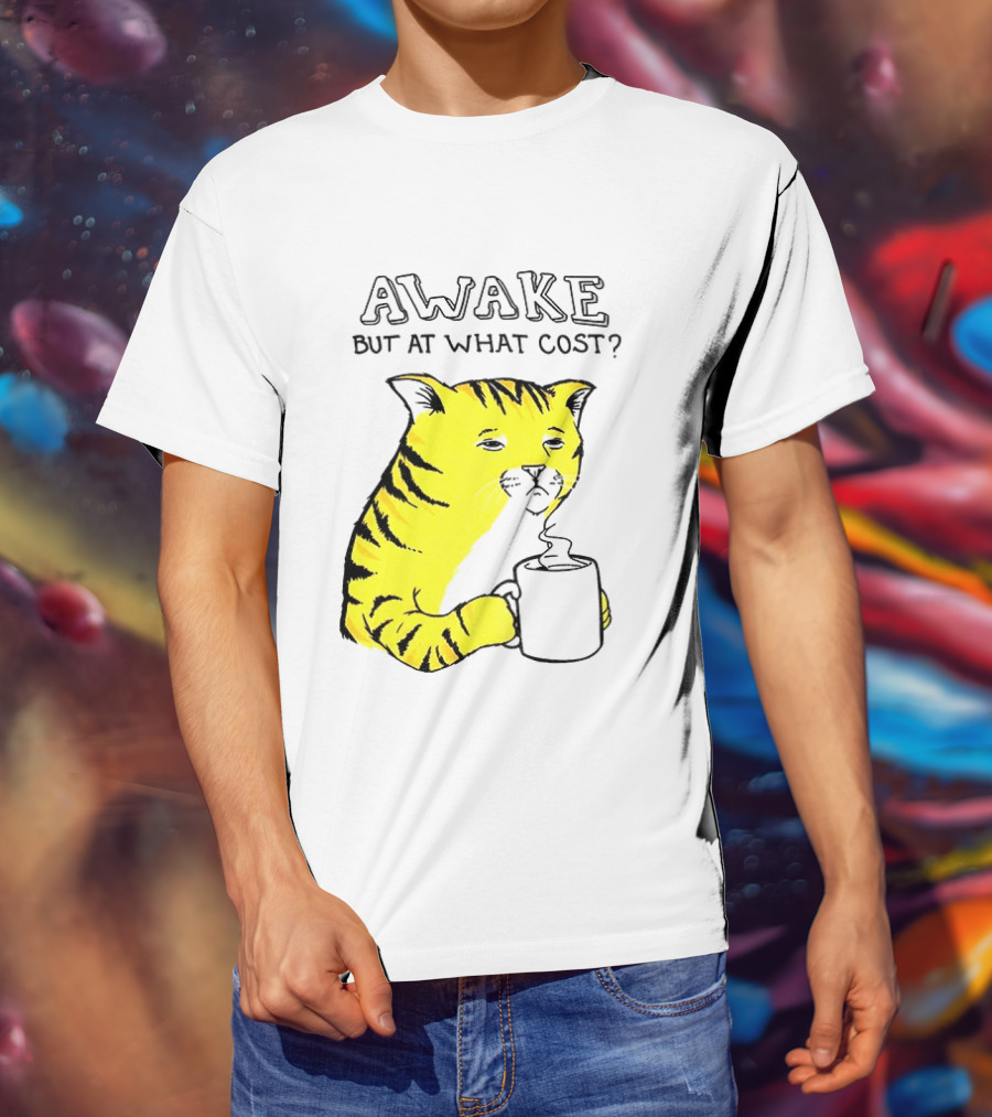 Awake At What Cost Tired Orange Cat Coffee T-Shirt