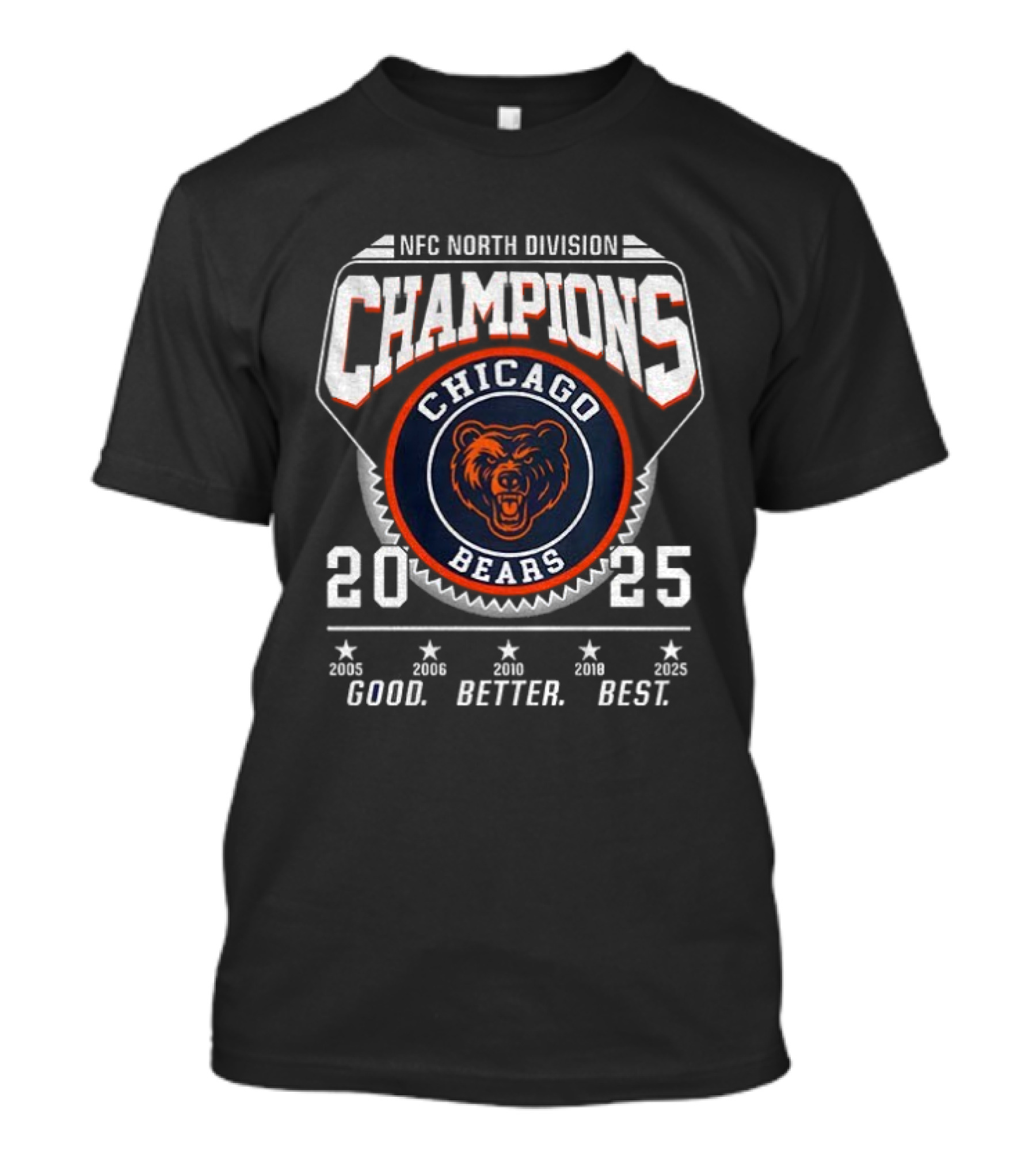 Chicago Bears 2025 NFC North Division Champions Good Better Best Bear Down T-Shirt