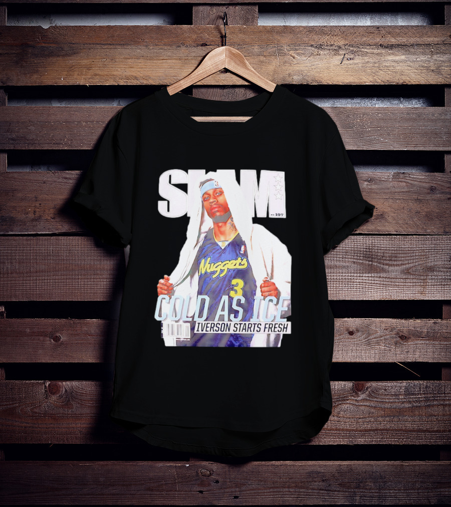 Slam Allen Iverson Cold As Ice Nuggets 3 Iverson Starts Fresh T-Shirt