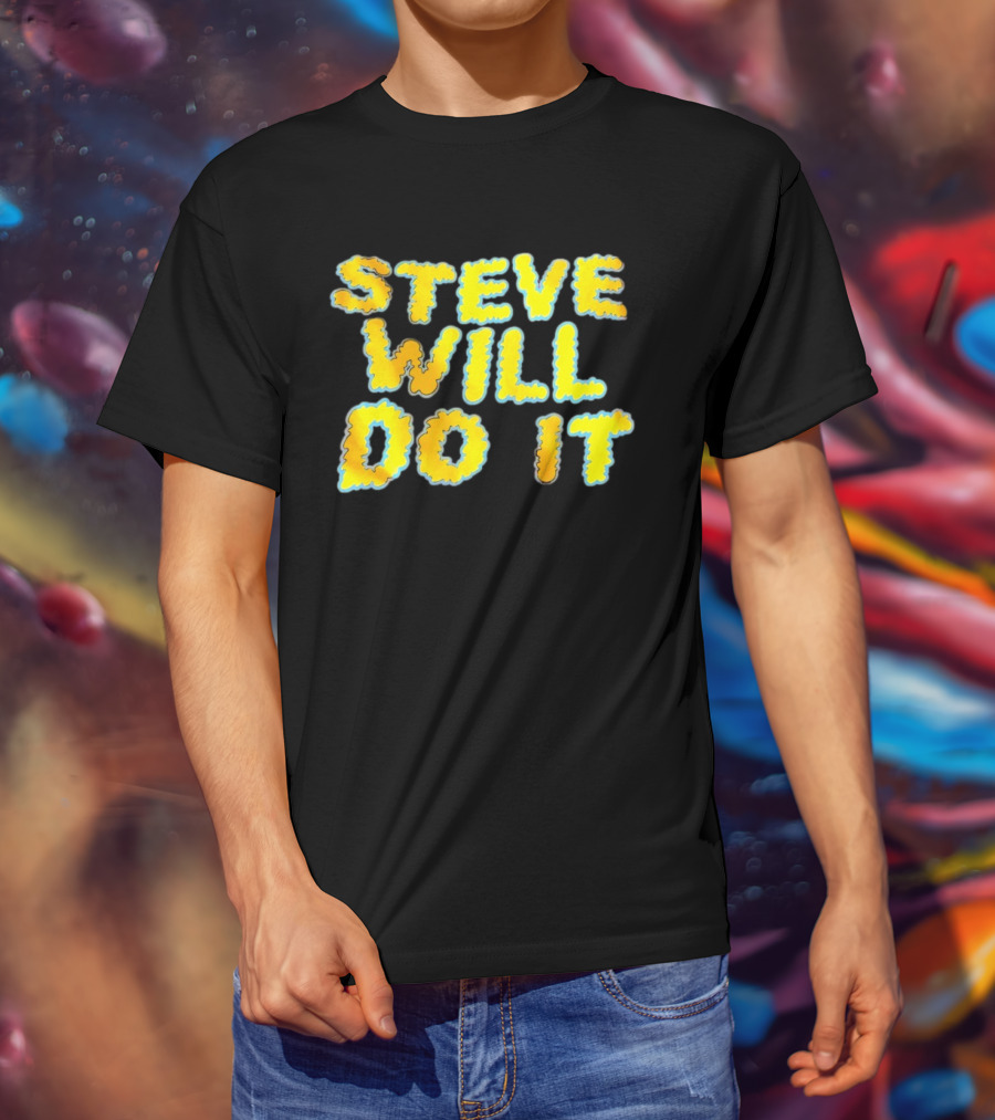 Steve Will Do It Yellow Blue T-Shirt