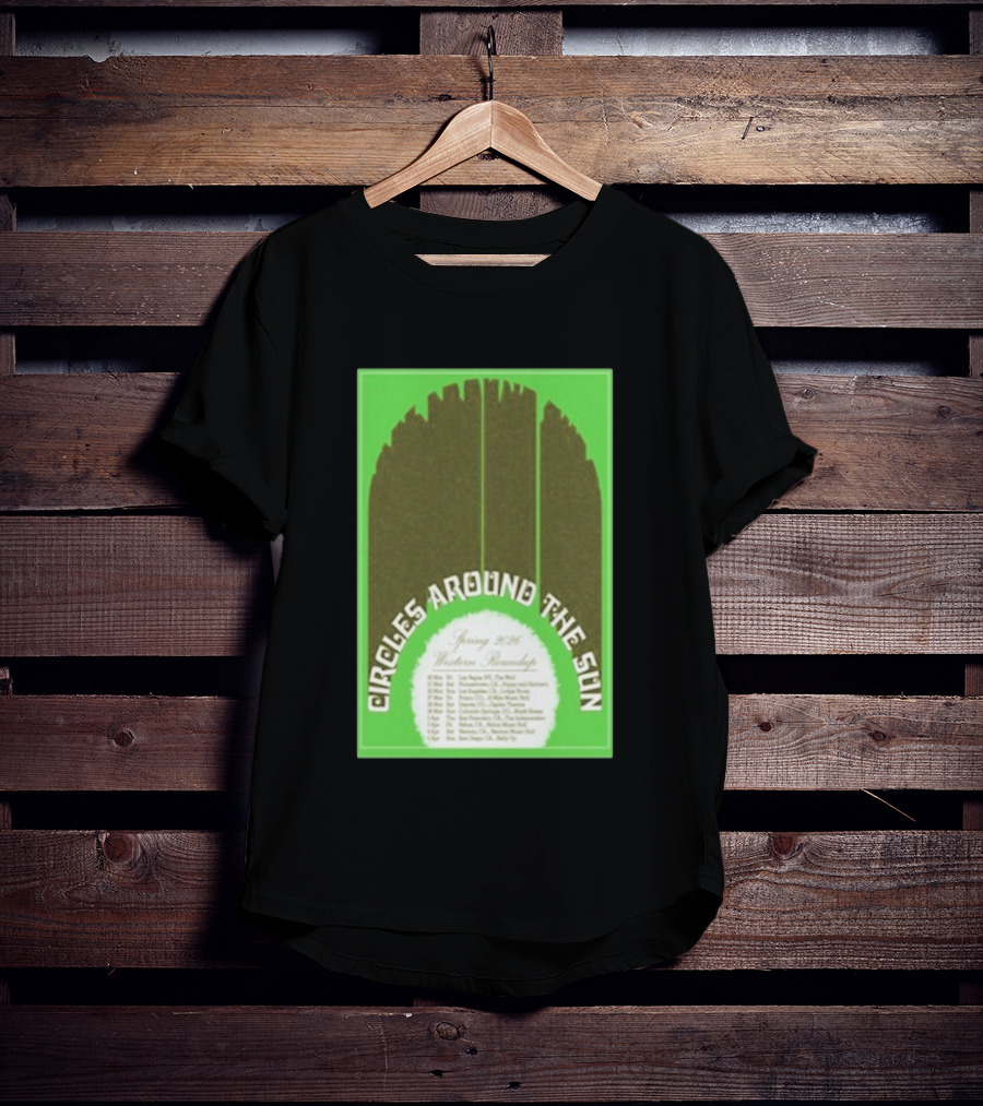 Circles Around The Sun Spring 2026 Western Roundup Tour Dates T-Shirt