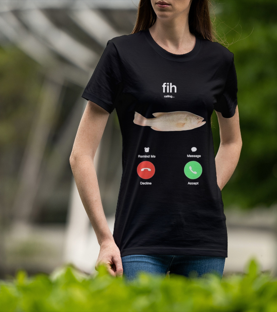 Fih Calling Fish Meme Decline Accept Buttons T-Shirt