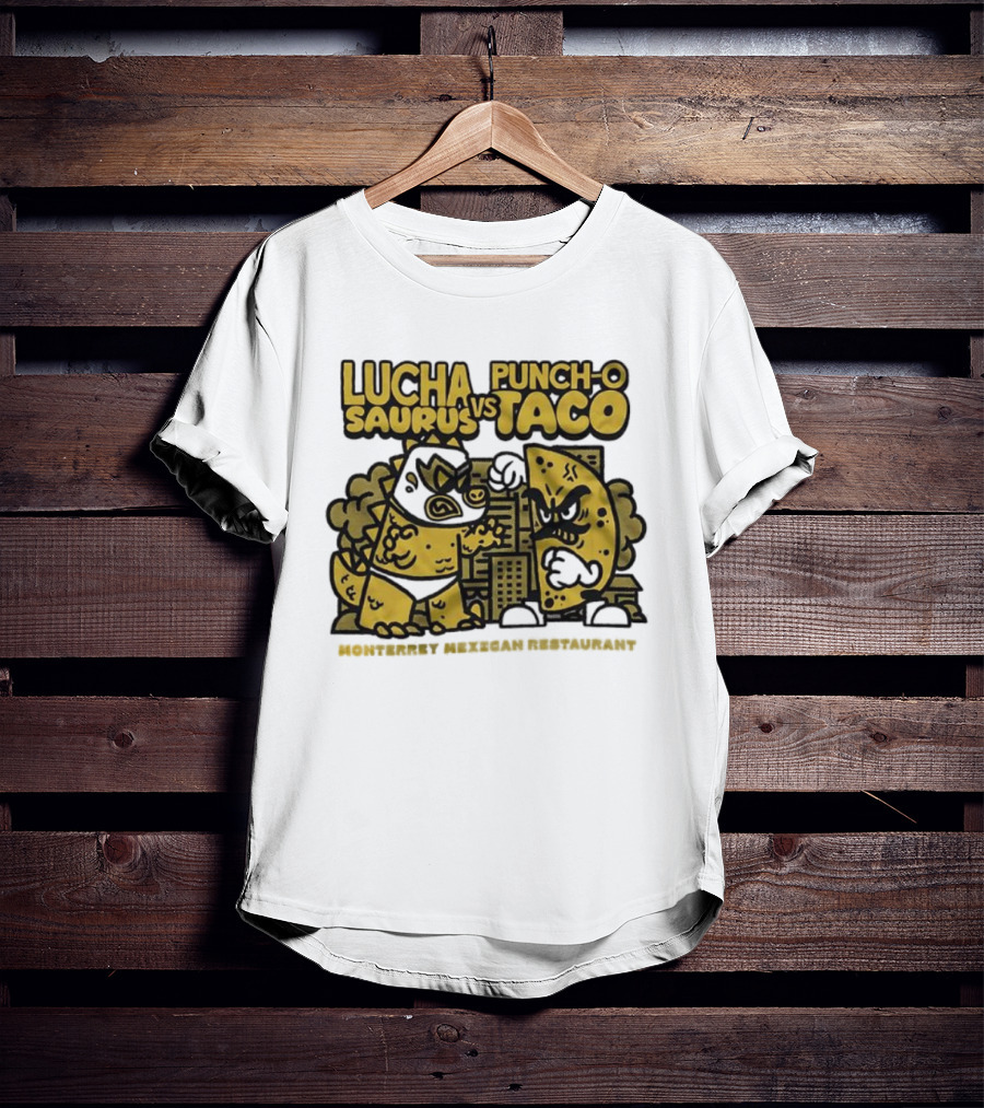 Lucha Saurus Vs Punch O Taco Monterrey Mexican Artistry T-Shirt