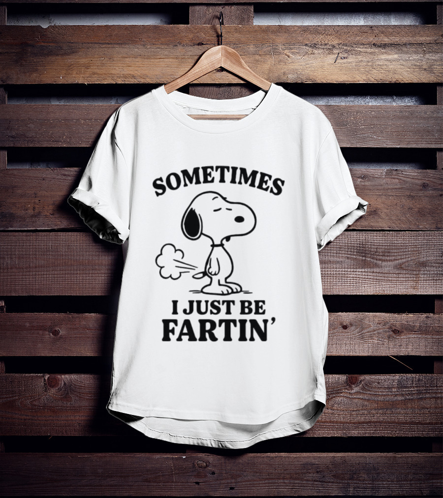 Snoopy Sometimes I Just Be Fartin' Peanuts Humor T-Shirt