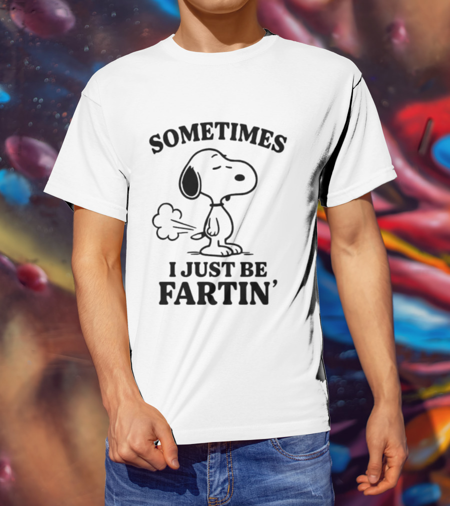 Snoopy Sometimes I Just Be Fartin' Peanuts Humor T-Shirt