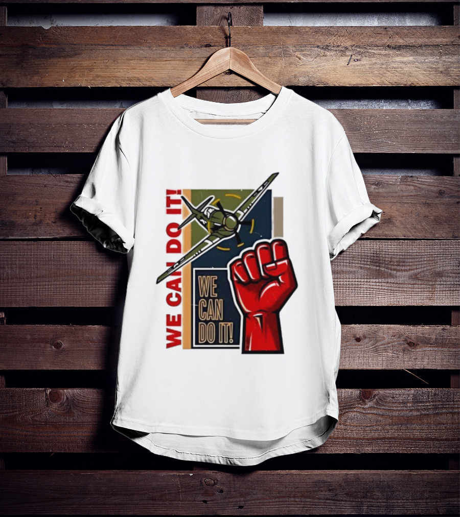 We Can Do It Fist And Plane Motivation T-Shirt