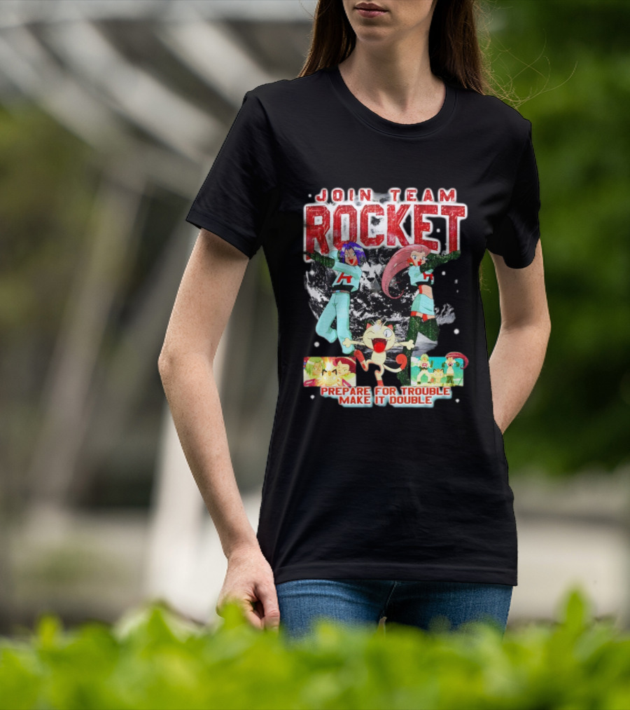 Join Team Rocket Prepare For Trouble Make It Double Pokemon T-Shirt