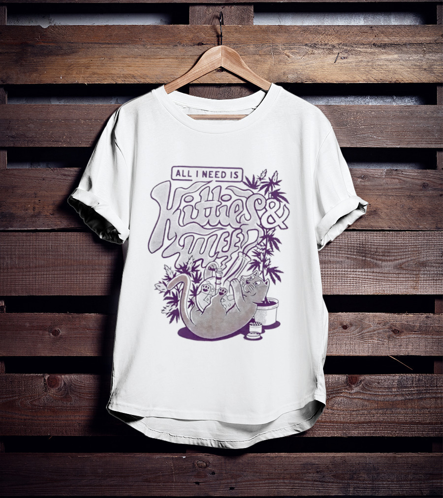 All I Need Is Kitties And Weed Cat Design With Cannabis Leaves T-Shirt