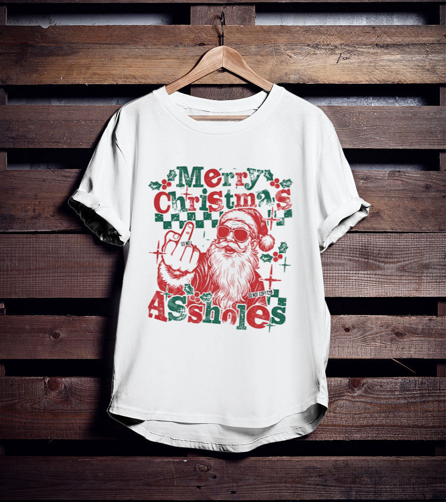 Merry Christmas Assholes Santa Claus Middle Finger Holiday Humor T-Shirt