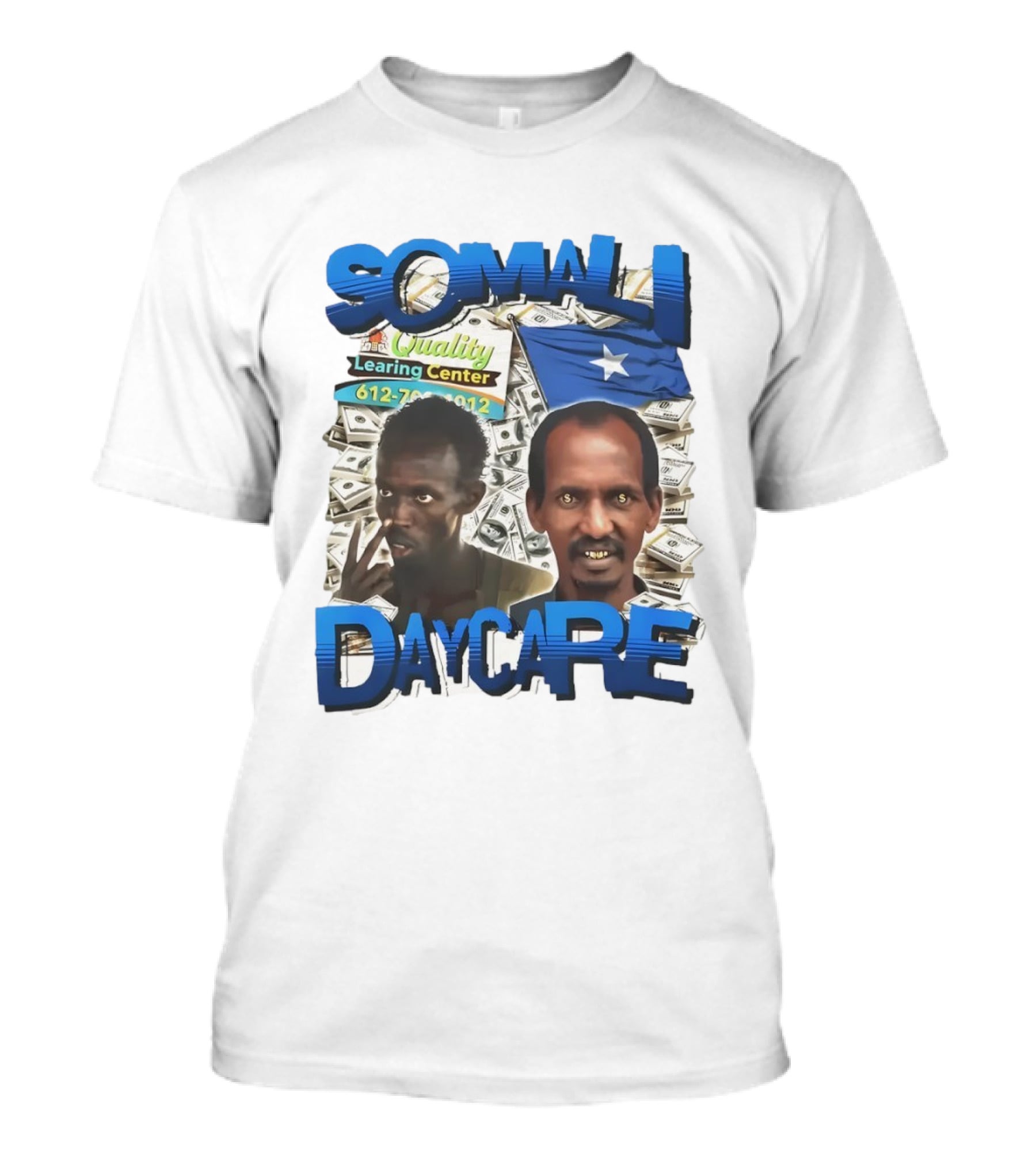 Somali Daycare Quality Learning Center Dollar Background T-Shirt