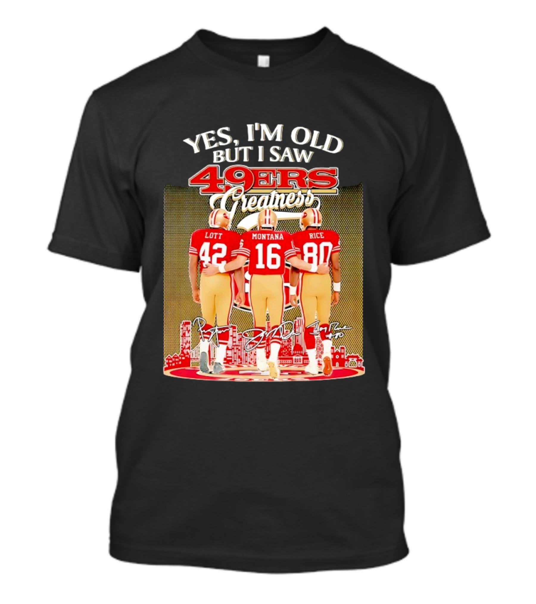 San Francisco 49ers Greatness City Skyline Lott Montana Rice Signatures T-Shirt