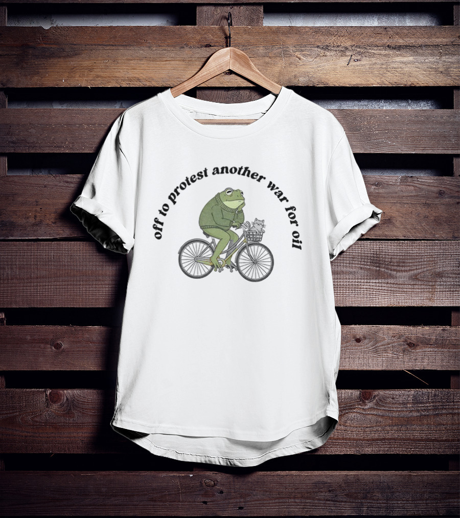 Anti War Frog And Cat Bicycle Off To Protest Another War For Oil T-Shirt
