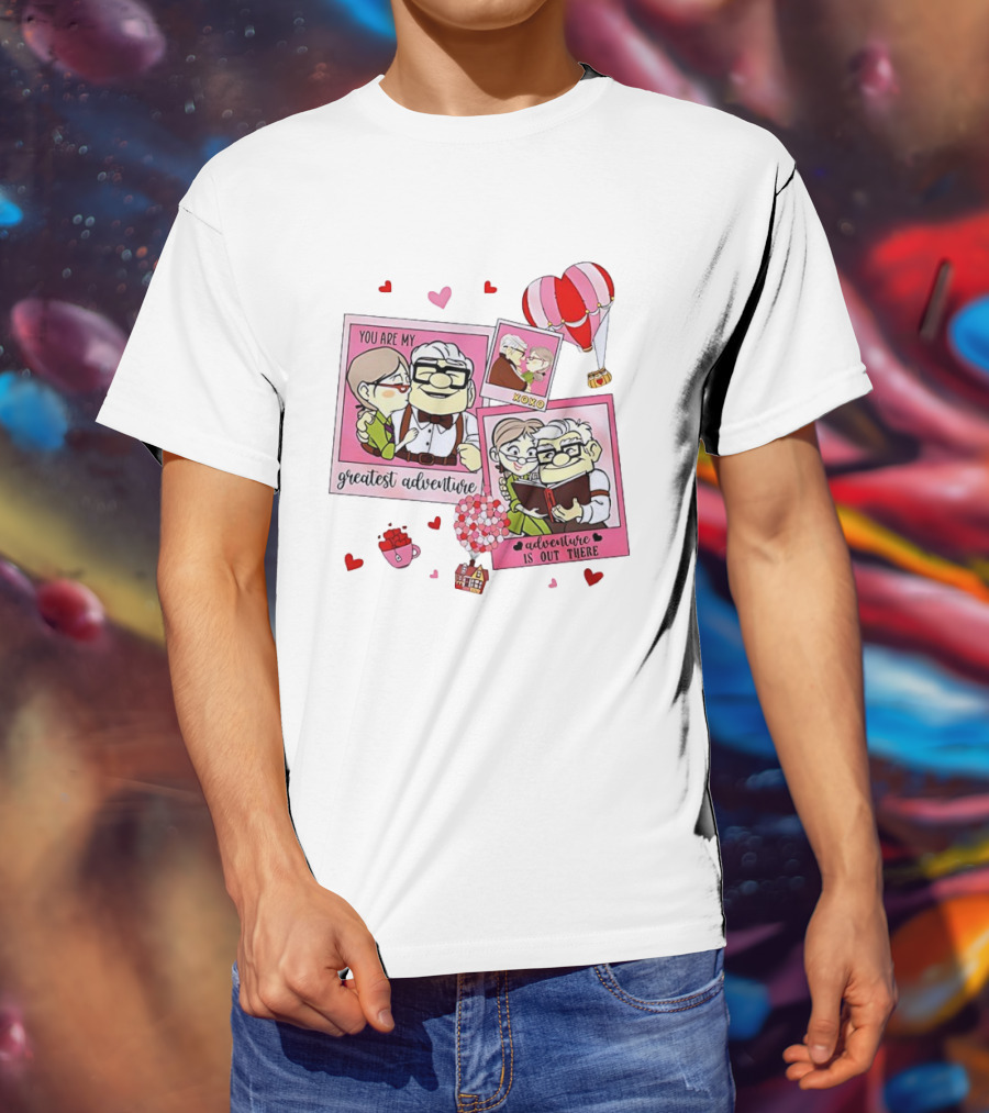 Carl And Ellie Valentine You Are My Greatest Adventure Adventure Is Out There XOXO T-Shirt