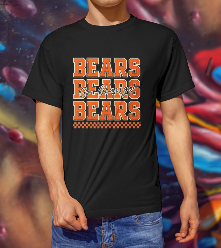 Chicago Bears Go Bears Go Bears Bears Bears T-Shirt