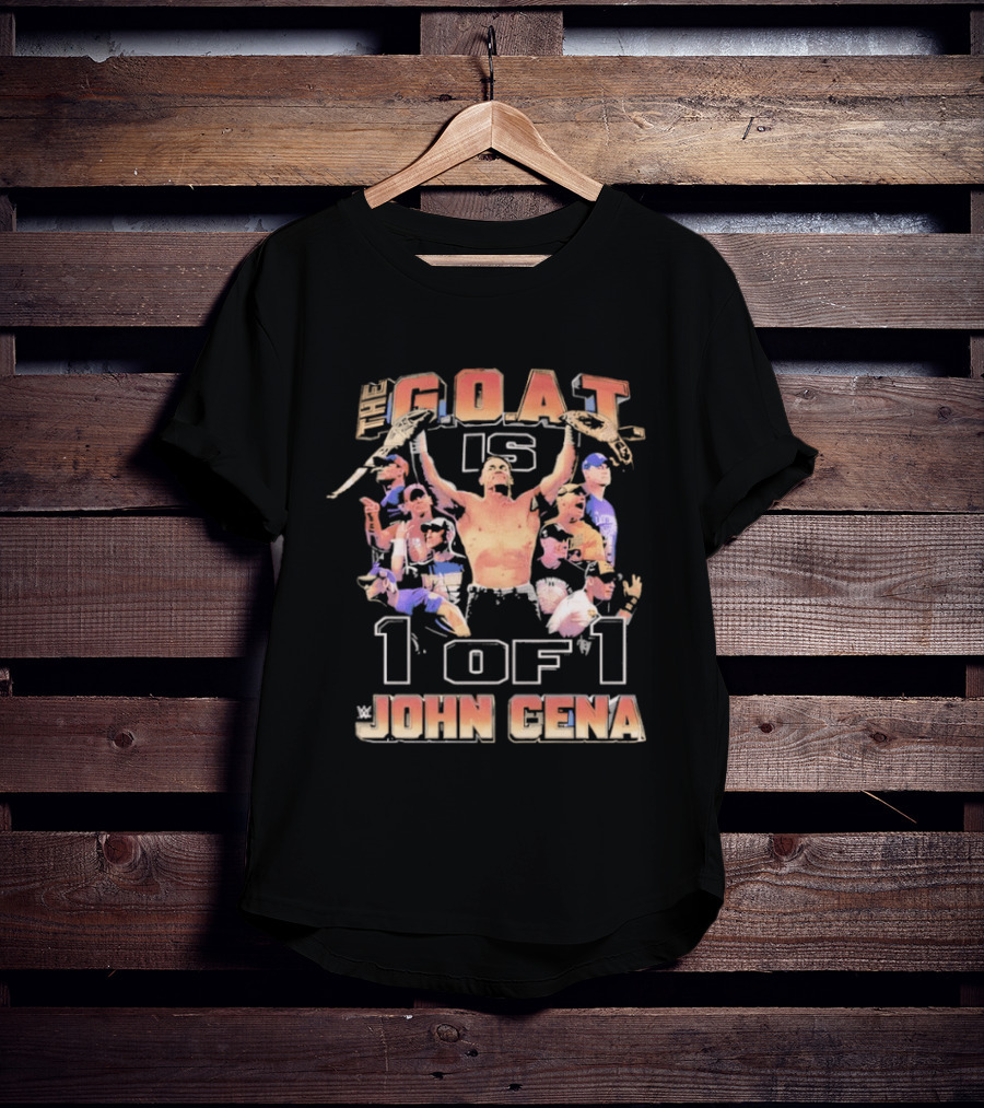 John Cena GOAT Is 1 Of 1 T-Shirt