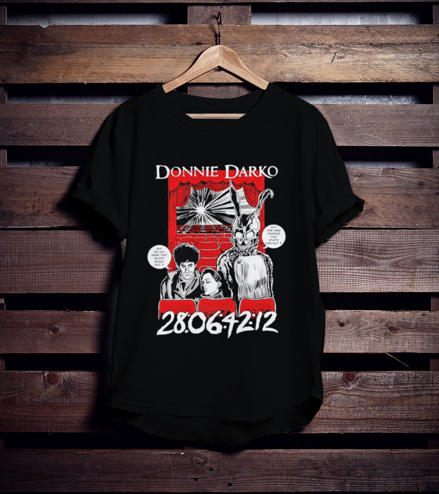 Donnie Darko Horror Comic Why Are You Wearing That Stupid Man Suit 28 06 42 12 T-Shirt