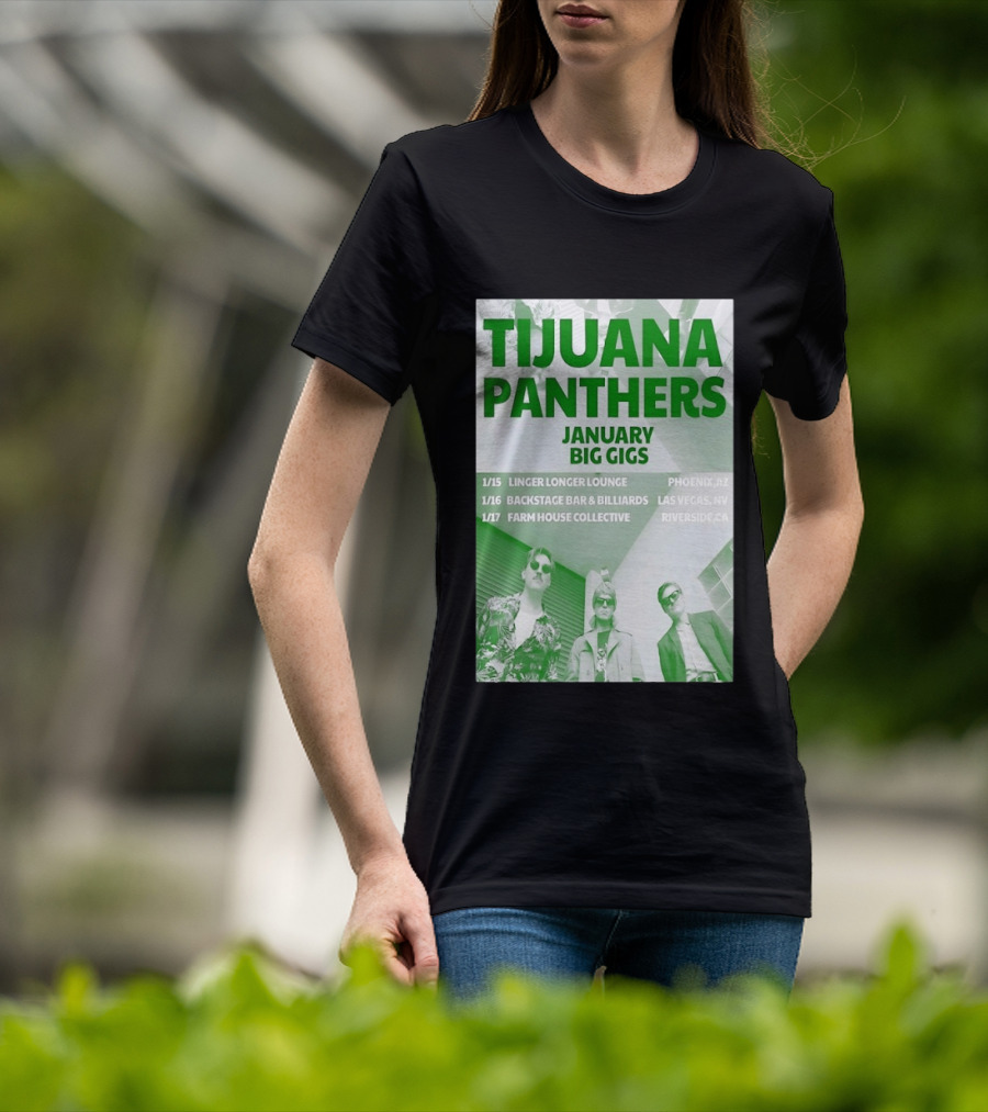 Tijuana Panthers January Big Gigs 2026 Phoenix AZ Las Vegas NV Riverside CA T-Shirt