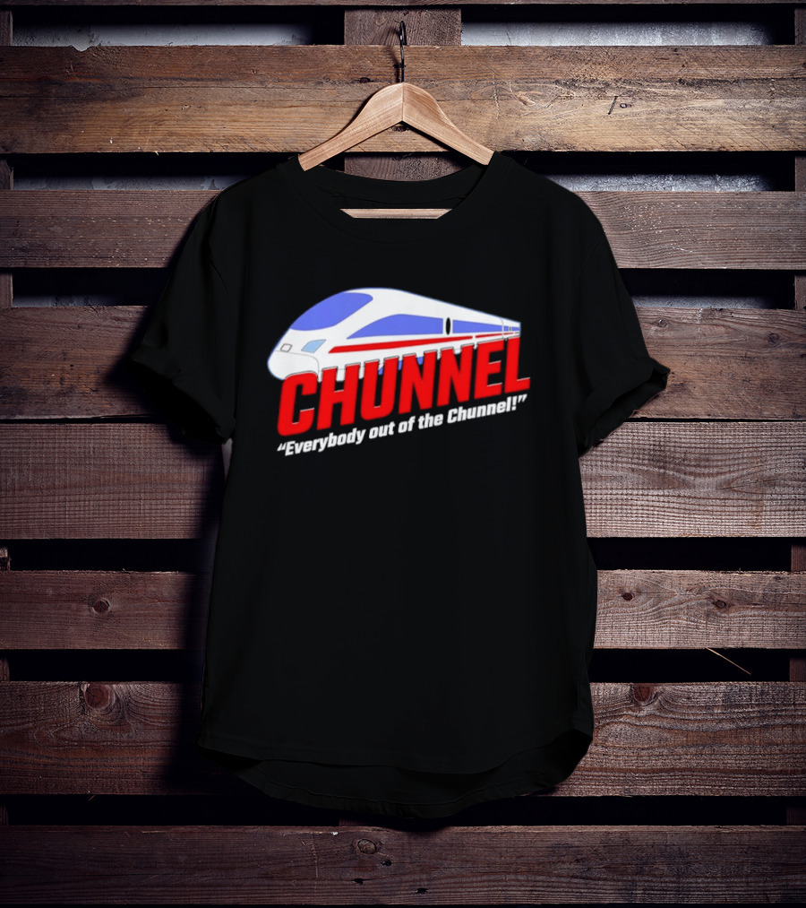 Chunnel Everybody Out Of The Chunnel Train T-Shirt