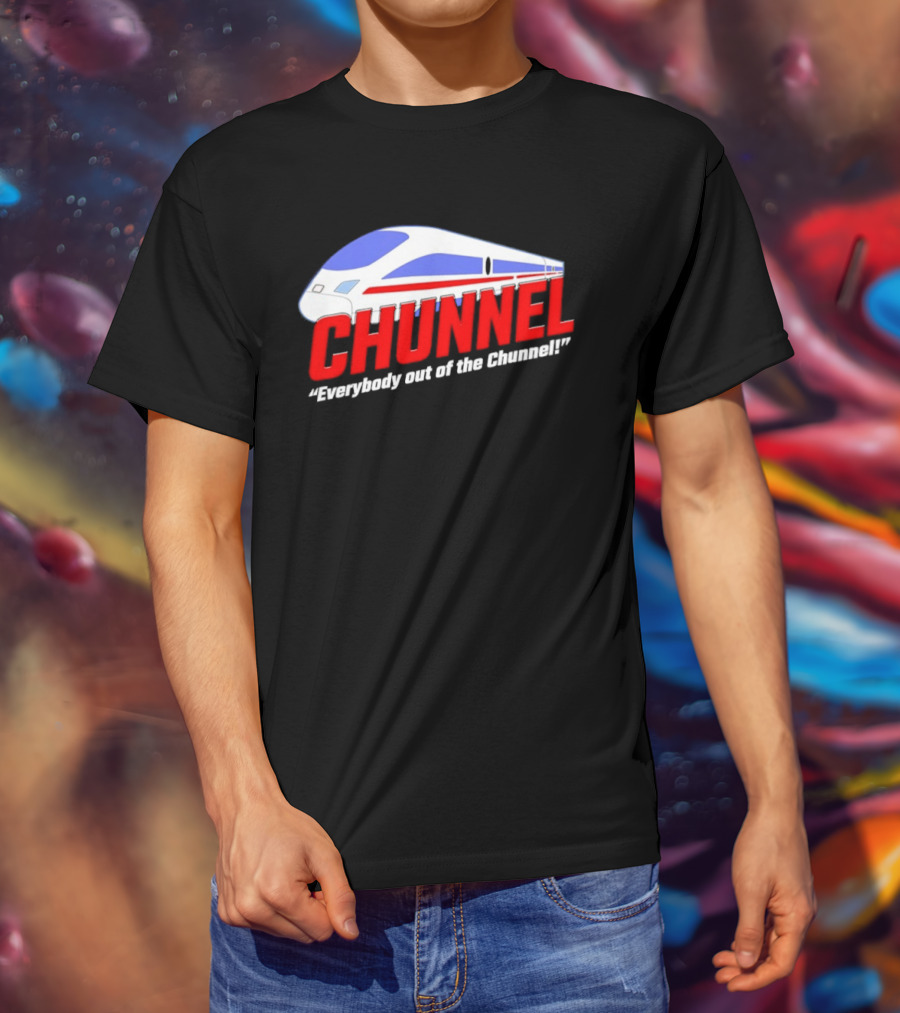 Chunnel Everybody Out Of The Chunnel Train T-Shirt