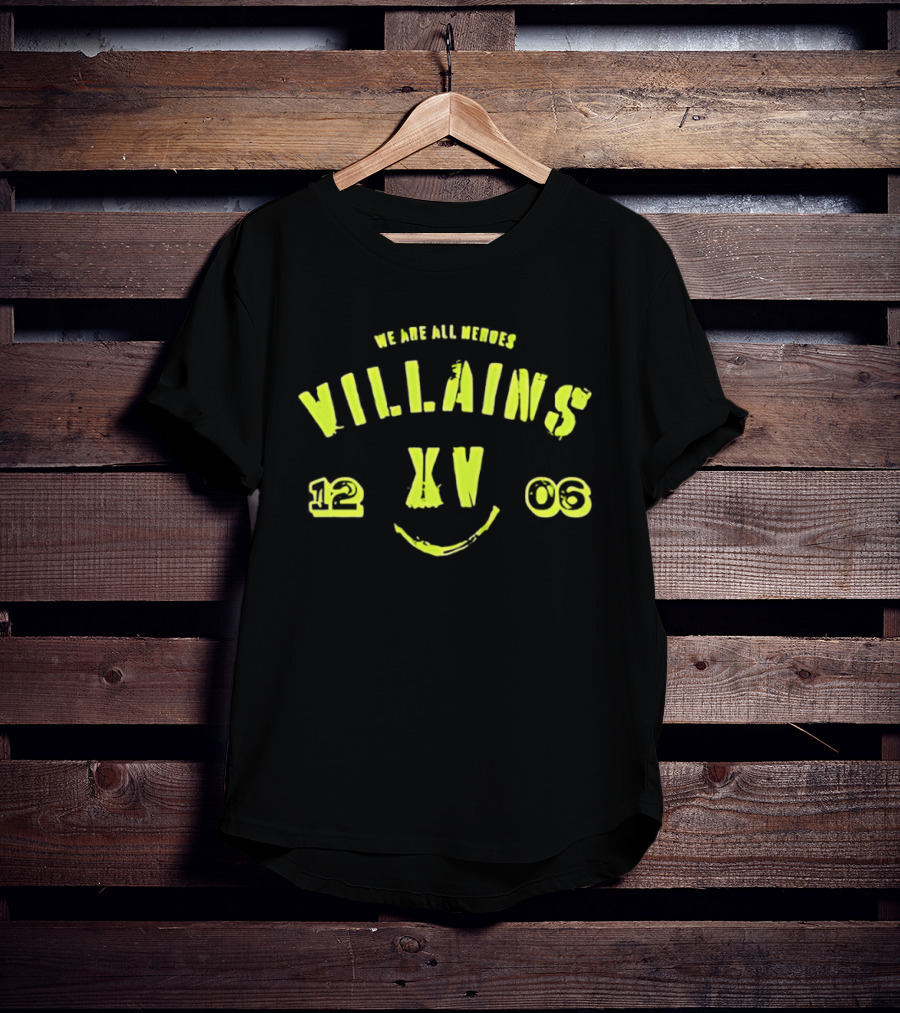 We Are All Villains XV 12 06 Smile Face T-Shirt