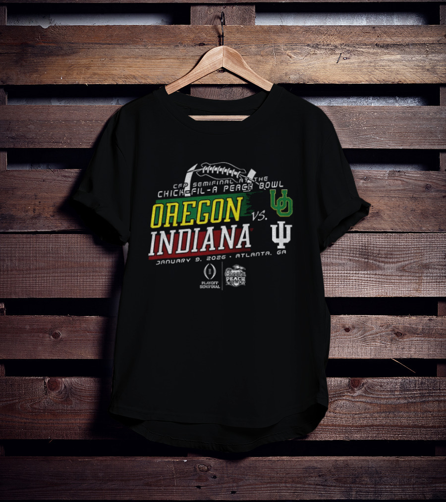 CFP Semifinal Chick Fil A Peach Bowl Oregon Vs Indiana January 2026 Atlanta GA Stadium Event T-Shirt