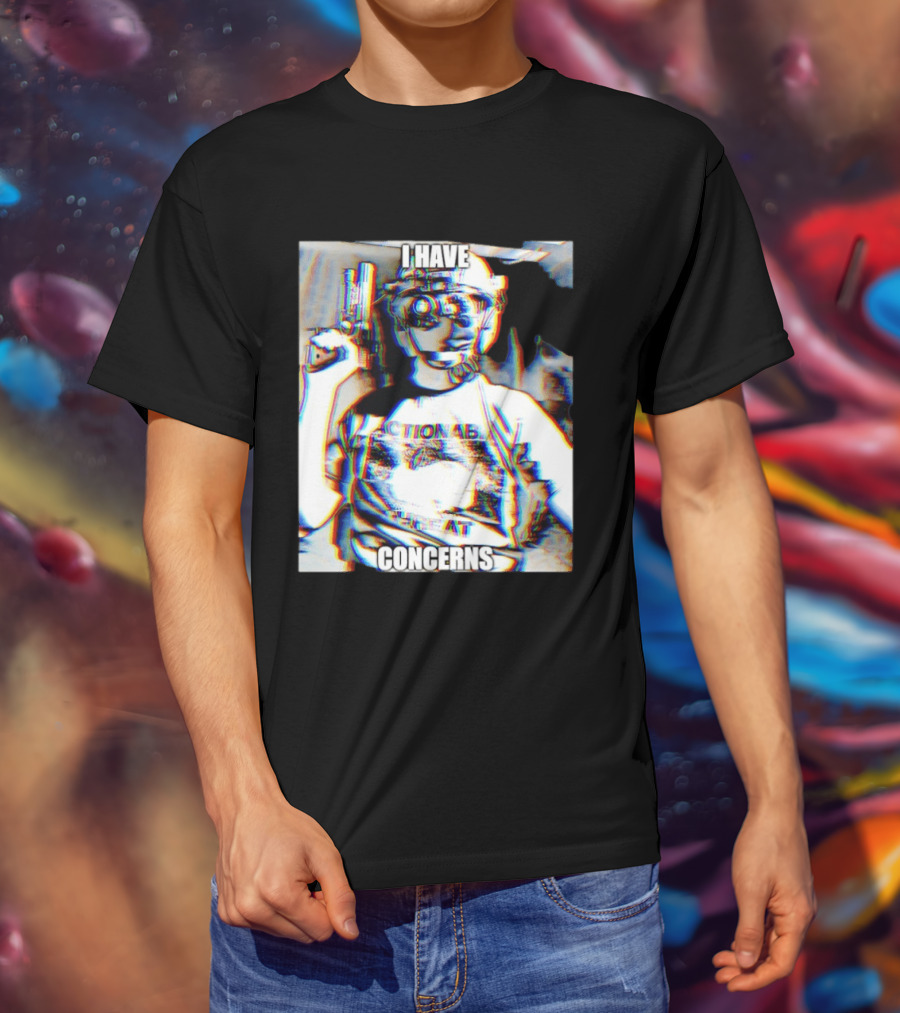 I Have Concerns Actionable Threat Optical Gear Gun Holder T-Shirt