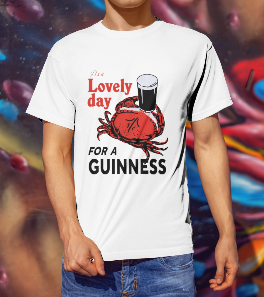 Lovely Day For A Guinness Crab Holding Pint T-Shirt