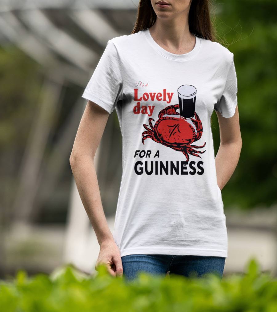 Lovely Day For A Guinness Crab Holding Pint T-Shirt