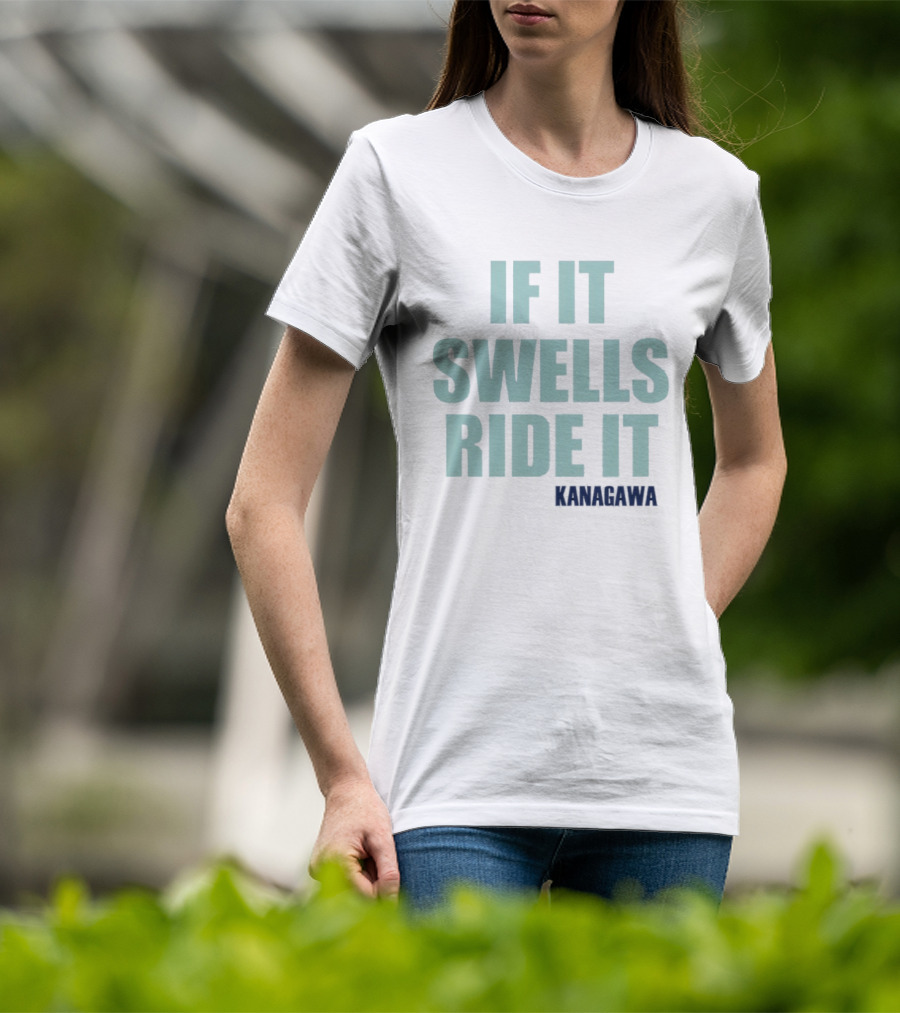 If It Swells Ride It Kanagawa Wave Surfing T-Shirt