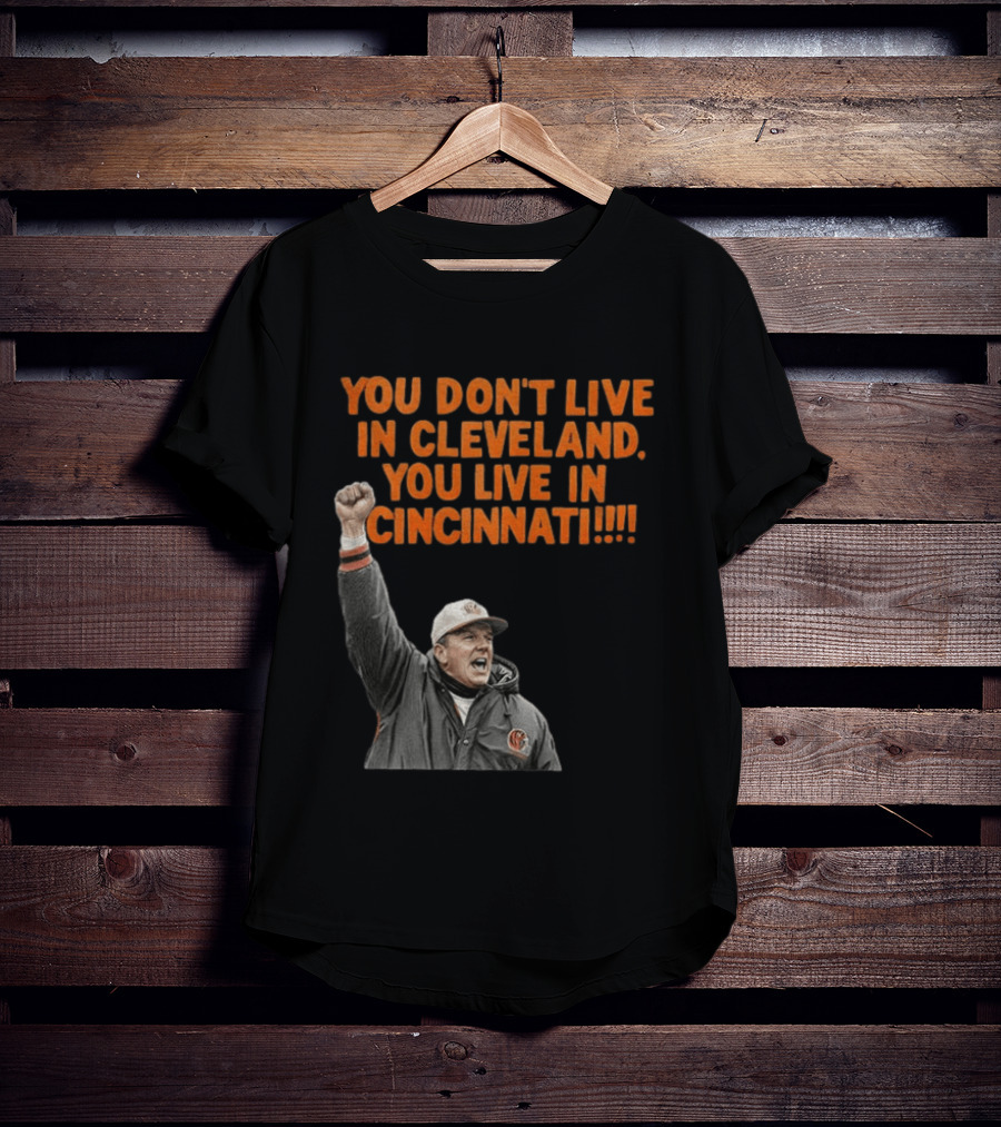 Bill Musgrave You Don’t Live In Cleveland You Live In Cincinnati T-Shirt