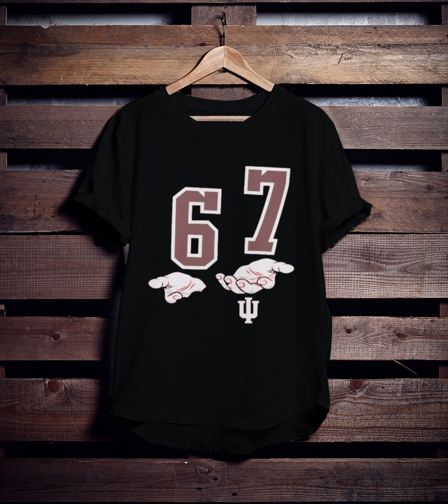 Indiana Hoosiers 6 7 Meme With Hand Gesture And IU T-Shirt