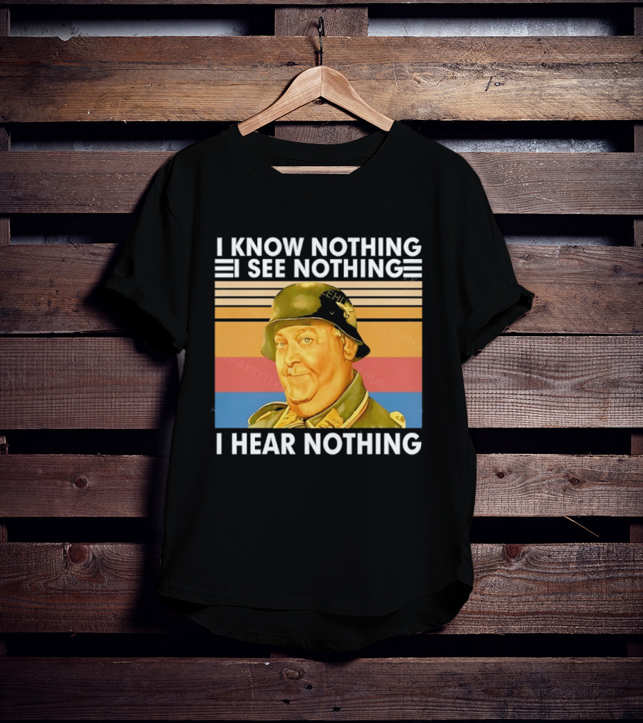 Sergeant Schultz Vintage I Know Nothing I See Nothing I Hear Nothing T-Shirt