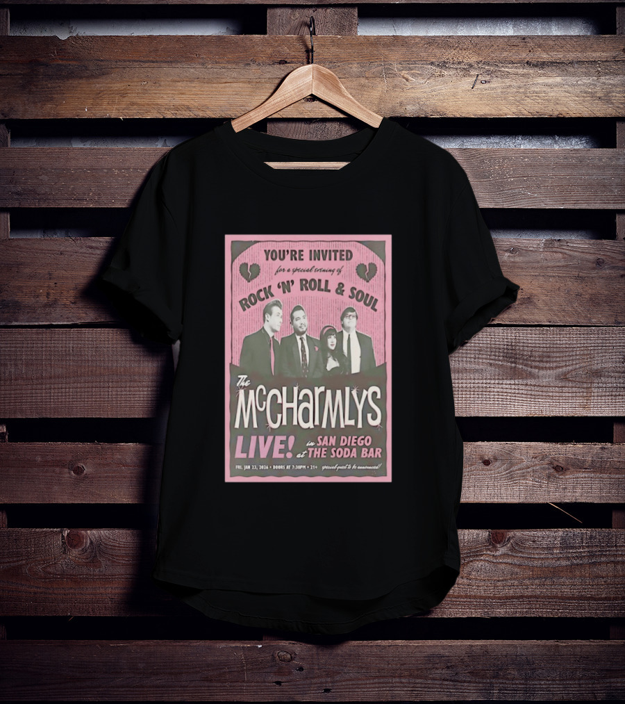 The McCharmlys Live Rock 'N' Roll And Soul San Diego Soda Bar January 23 2026 Event Invitation T-Shirt