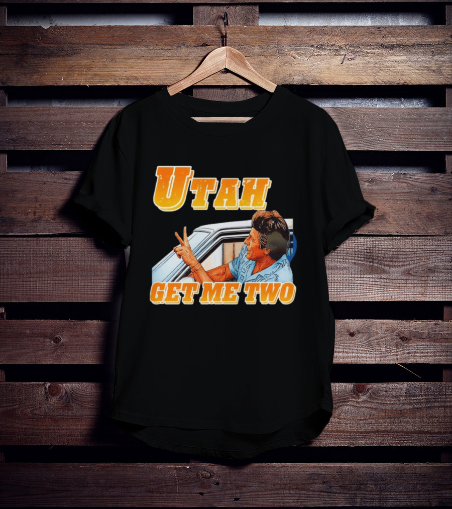 Utah Get Me Two Point Break Meme T-Shirt