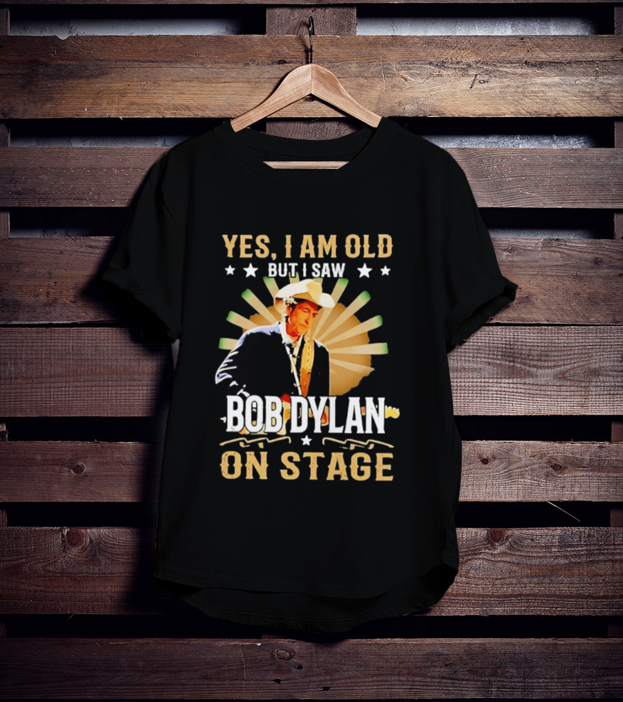 Yes I Am Old But I Saw Bob Dylan On Stage Vintage Starburst Cowboy Hat T-Shirt