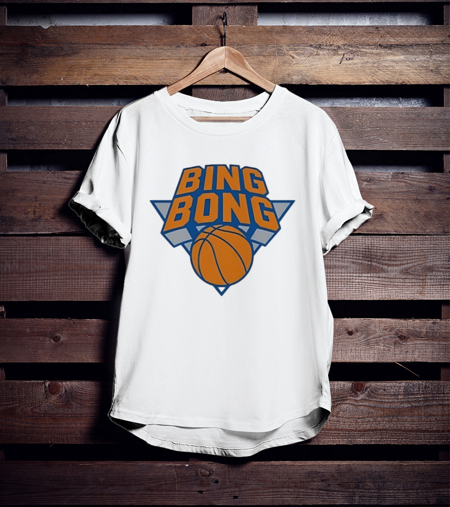 Bing Bong New York Knicks Basketball NBA Fan T-Shirt