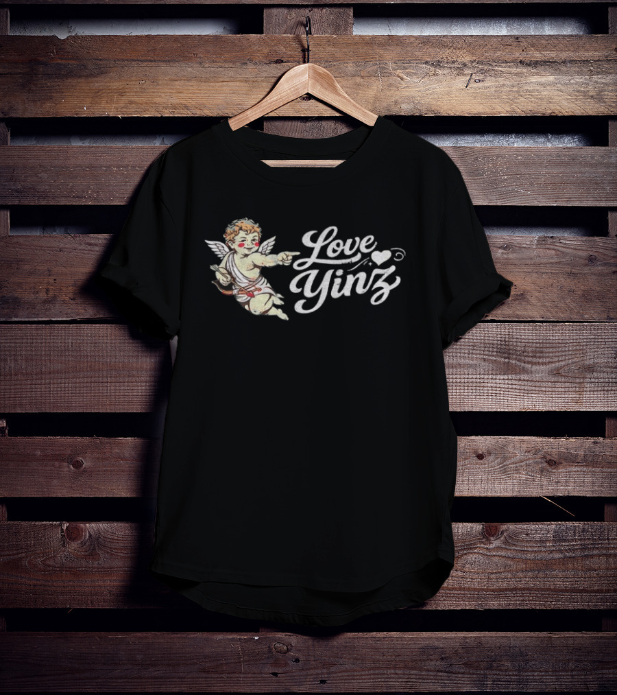 Love Yinz Cupid Valentine's Day Pittsburgh T-Shirt