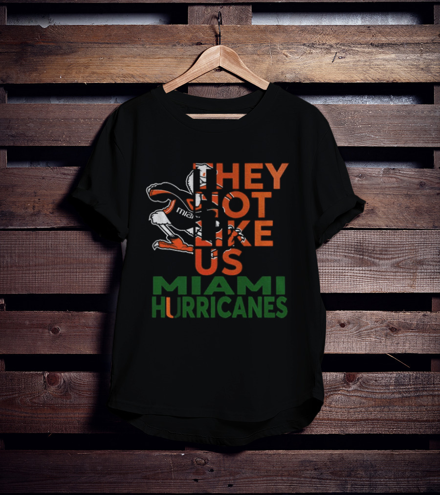 They Not Like Us Miami Hurricanes T-Shirt