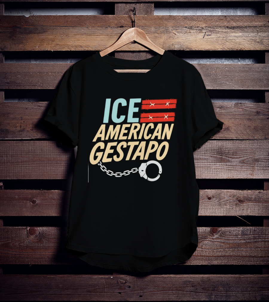 ICE American Gestapo Handcuff Symbol Bold T-Shirt