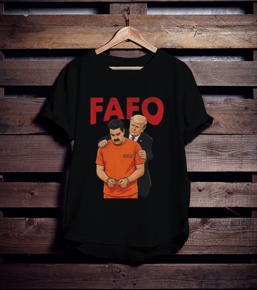 FAFO Trump Nicolas Maduro 010326 T-Shirt